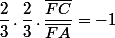 \dfrac{2}{3}\,.\,\dfrac{2}{3}\,.\,\dfrac{\overline{FC}}{\overline{FA}}=-1
